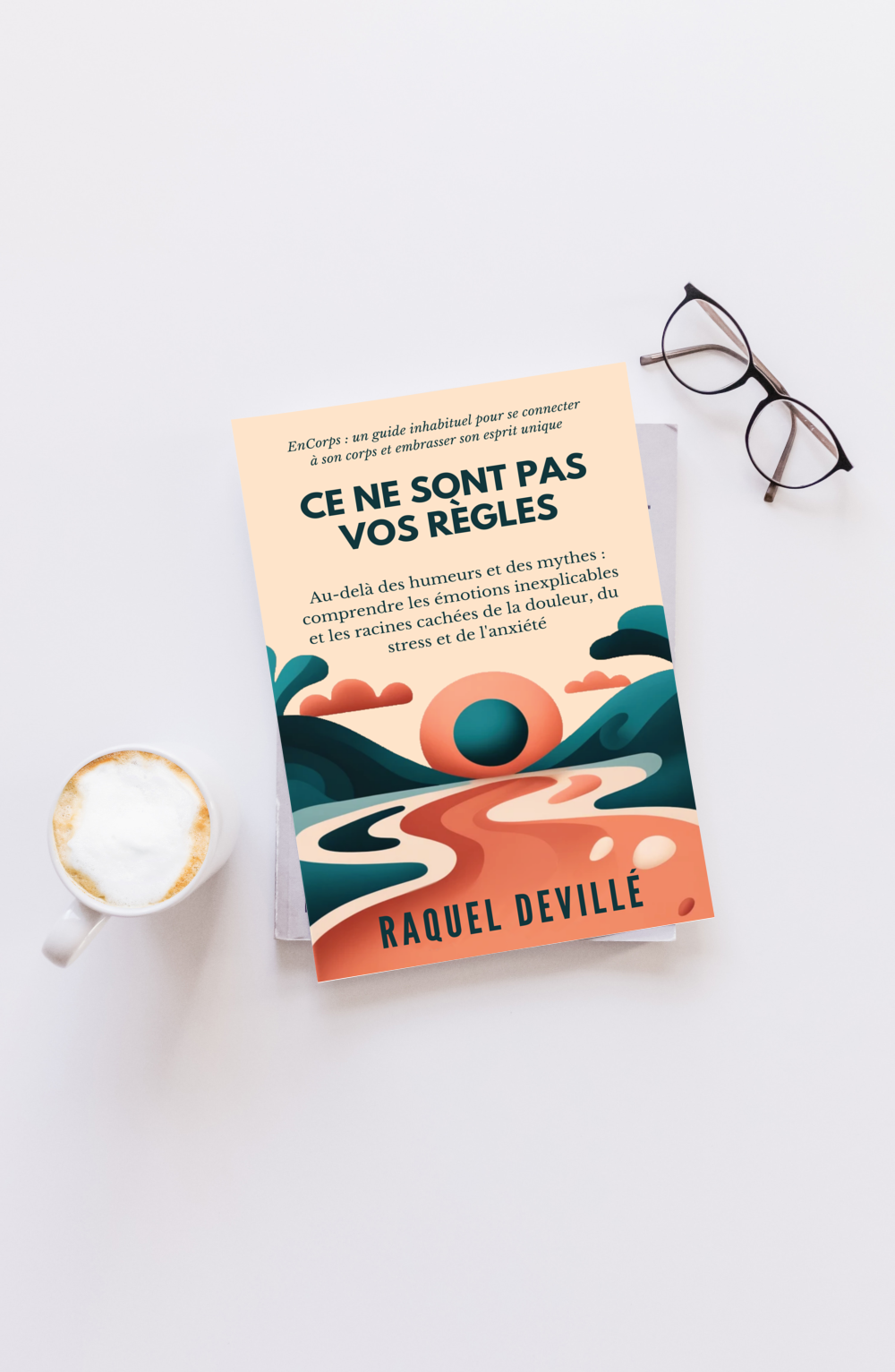 Ce ne sont pas vos règles Livre par Raquel Devillé