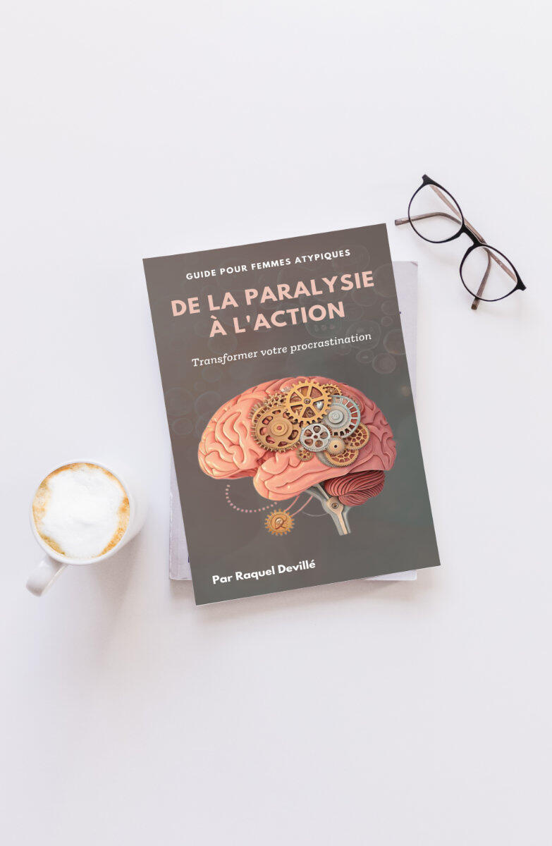 De la paralysie à l'action Guide par Raquel Devillé